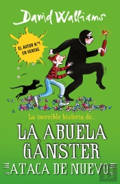 La Increíble Historia De... - La Abuela Gánster Ataca De Nuevo