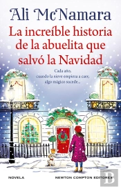 La Increible Historia De La Abuelita Que Salvo La Navidad