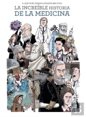 La Increible Historia De La Medicina