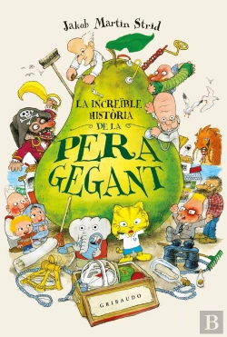 Bertrand.pt - La Increïble Història De La Pera Gegant