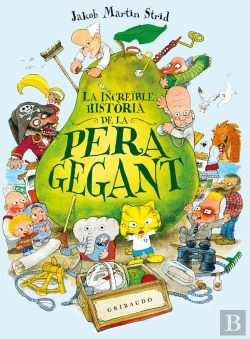 Bertrand.pt - La Increible Historia De La Pera Gegant