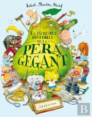 La Increible Historia De La Pera Gegant