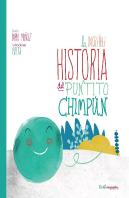 La Increíble Historia Del Puntito Chimpún