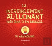 La Increïblement Al-Lucinant Història Dæen Marçal, El Nen Normal