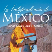 La Independencia De México