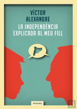 Bertrand.pt - La Independencia Explicada Al Meu Fill 