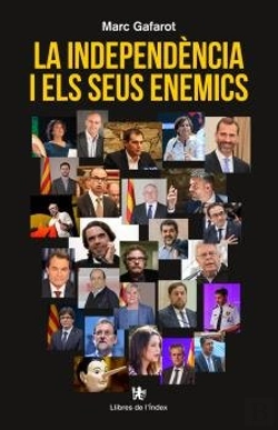 Bertrand.pt - La Independència I Els Seus Enemics