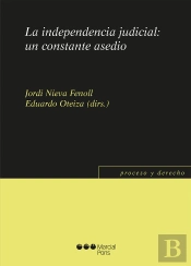 La Independencia Judicial: Un Constante Asedio
