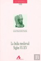La India Medieval:Siglos Vi-Xv