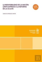 La Indivisibilidad De La Nacion Limite Expreso A La Reforma