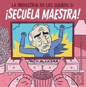 La Industria De Los Sueños 3: ¡Secuela Maestra!