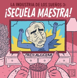 Bertrand.pt - La Industria De Los Sueños 3: ¡Secuela Maestra!