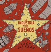 La Industria De Los Sueños