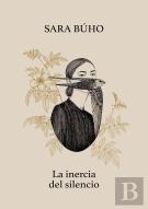 La Inercia Del Silencio