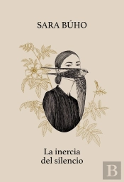 La Inercia Del Silencio