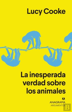 Bertrand.pt - La Inesperada Verdad Sobre Los Animales