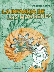 La Infancia De Los Margenes