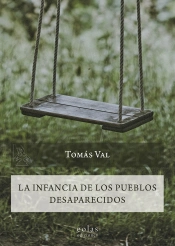 La Infancia De Los Pueblos Desaperecidos