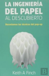 La Ingenier¡A Del Papel Al Descubierto