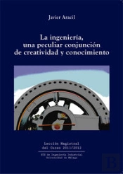 La Ingeniería, Una Peculiar Conjunción De Creatividad Y Conocimiento
