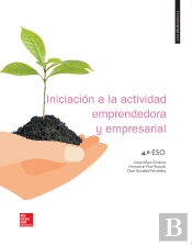 La Iniciacion A La Actividad Empresarial Y Emprendedora 4 Eso. Libro Alu Mno.