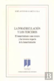La Inmatriculación Y Los Terceros