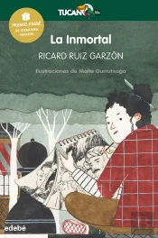 La Inmortal (Premio Edebé De Literatura Infantil)