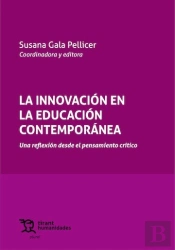 La Innovacion En La Educacion Contemporanea: Una Reflexion Desde El Pensamiento