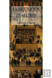 La Inquisición En Madrid