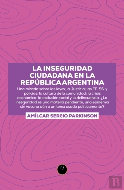 Bertrand.pt - La Inseguridad Ciudadana En La República Argentina
