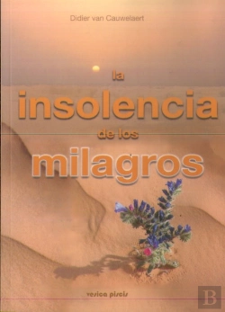 Bertrand.pt - La Insolencia De Los Milagros