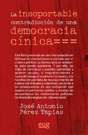La Insoportable Contradicción De Una Democracia Cínica
