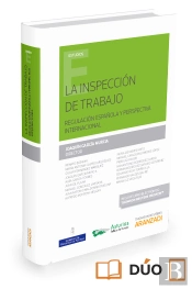 La Inspección De Trabajo: Regulación Española Y Perspectiva Internacional (Papel + E-Book)