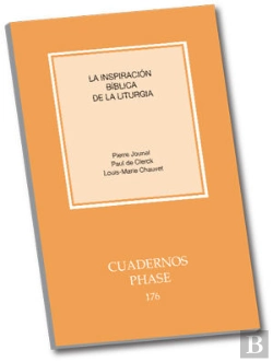 Bertrand.pt - La Inspiración Bíblica De La Liturgia