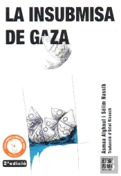 La Insubmisa De Gaza