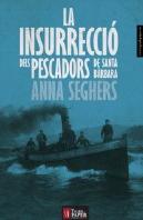 La Insurrecció Dels Pescadors De Santa Bàrbara