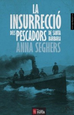 Bertrand.pt - La Insurrecció Dels Pescadors De Santa Bàrbara
