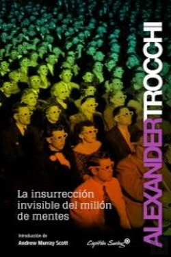 Bertrand.pt - La Insurrección Invisible De Un Millón De Mentes