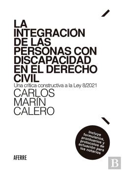 Bertrand.pt - La Integración De Las Personas Con Discapacidad En El Derecho Civil