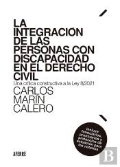 La Integración De Las Personas Con Discapacidad En El Derecho Civil