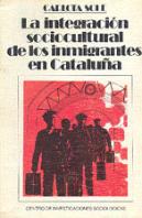 La Integración Sociocultural De Los Inmigrantes En Cataluña