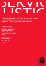 La Inteligencia Artificial Al Servicio De La Justicia Y Sus Próximos Horizontes