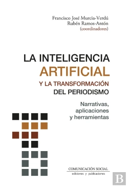 Bertrand.pt - La Inteligencia Artificial Y La Transformación Del Periodism