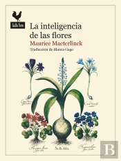 La Inteligencia De Las Flores