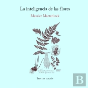 La Inteligencia De Las Flores