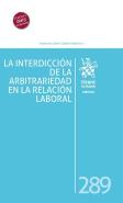 La Interdiccion De La Arbitrariedad En La Relacion Laboral