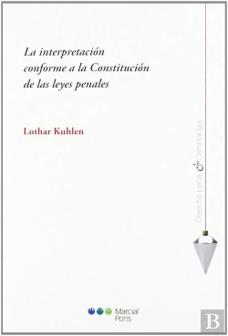 Bertrand.pt - La Interpretación Conforme A La Constitución De Las Leyes Penales