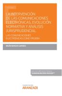 La Intervencion De Las Comunicaciones Electronicas, Evolucio