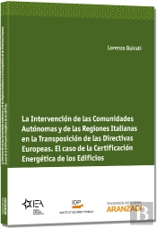La Intervención De Las Comunidades Autónomas Y De Las Regiones Italianas En La Transposición De Las