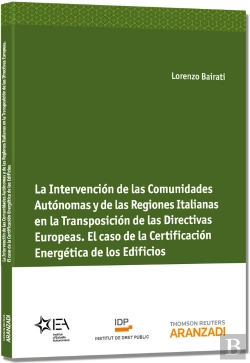 Bertrand.pt - La Intervención De Las Comunidades Autónomas Y De Las Regiones Italianas En La Transposición De Las